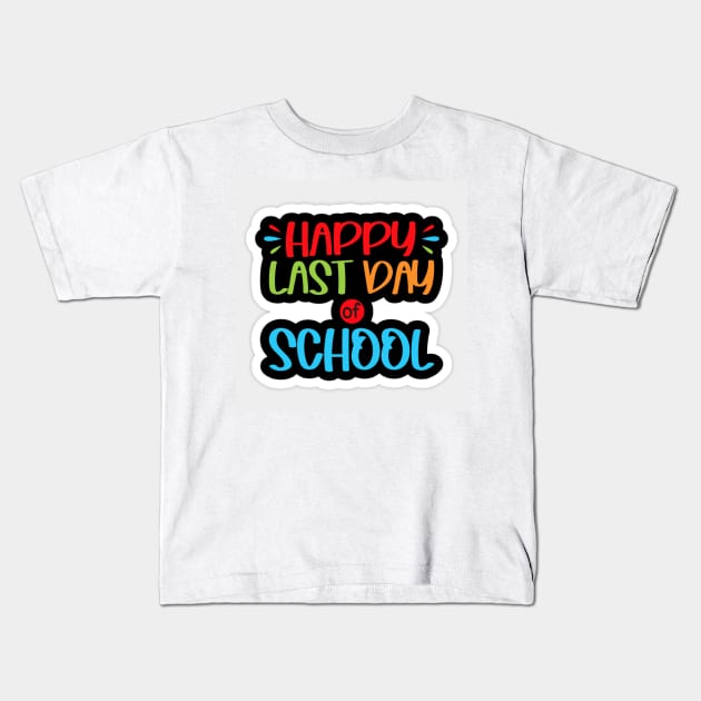 The Last Day Of School Kids T-Shirt by Aquora Art